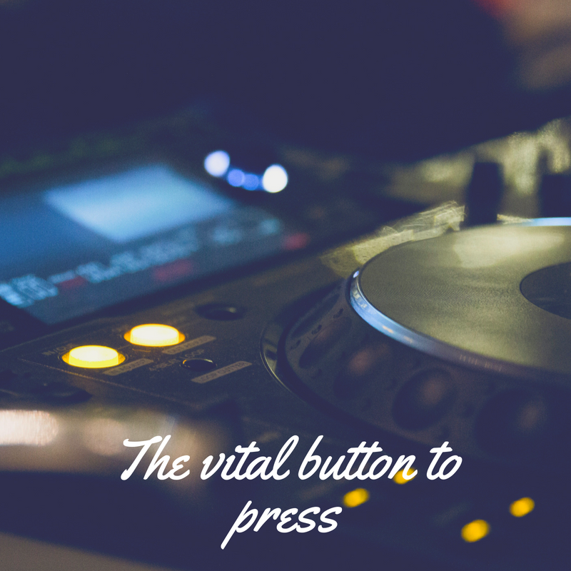 The vital button to press