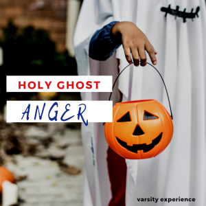 Holy Ghost anger